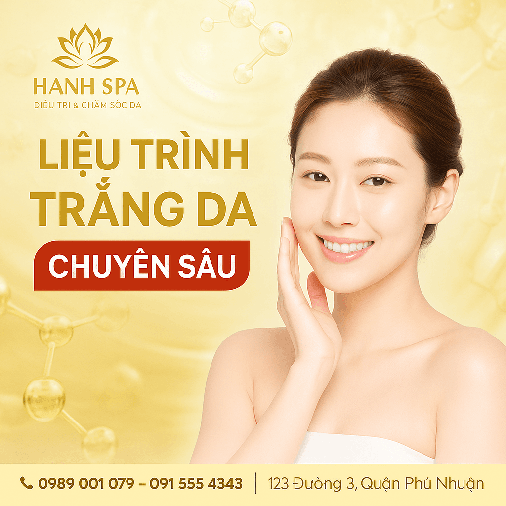 Hạnh Spa - Liệu Trình Trắng Da Chuyên Sâu